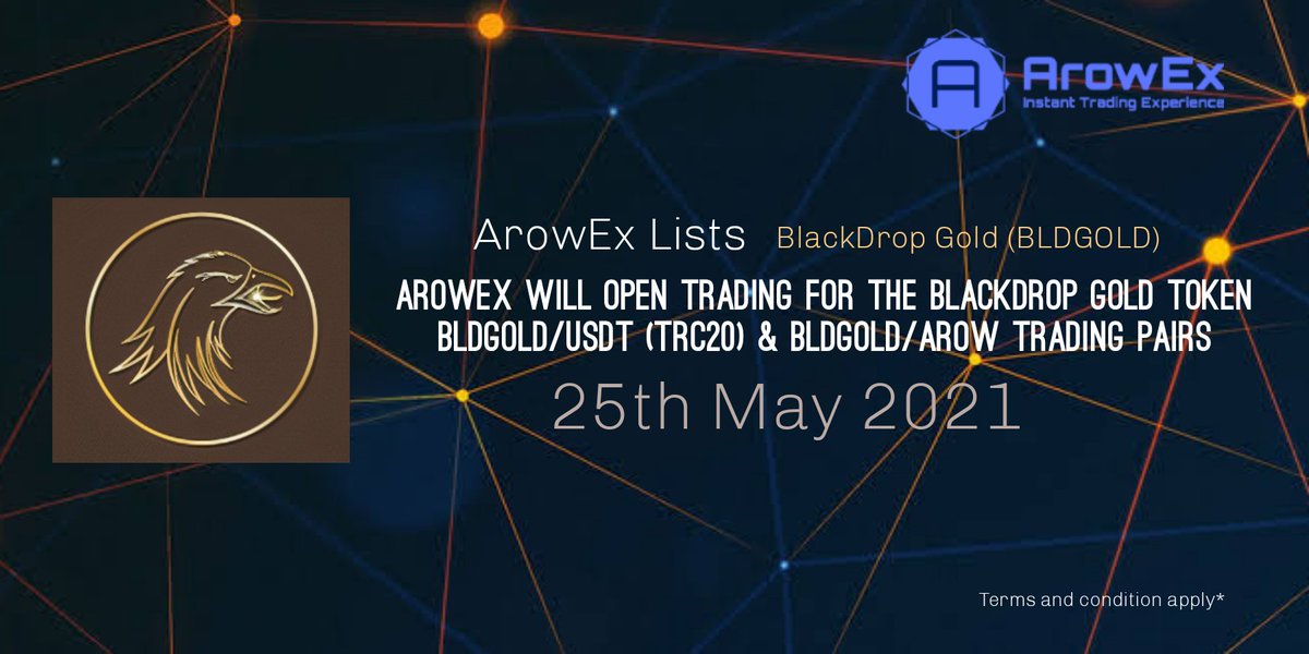 👉 #ArowEx will open trading for the BlackDrop Gold - BLDGOLD/USDT (TRC20) &amp; BLDGOLD/AROW trading pair on May 25th

👊 Until then, deposit your assets to your $BLDGOLD wallet at ArowEx

Terms &amp; Condition Apply

#BLDGOLD #BlackDropGold #BlackDrop #trading #arowex #blackdrop #TRC20