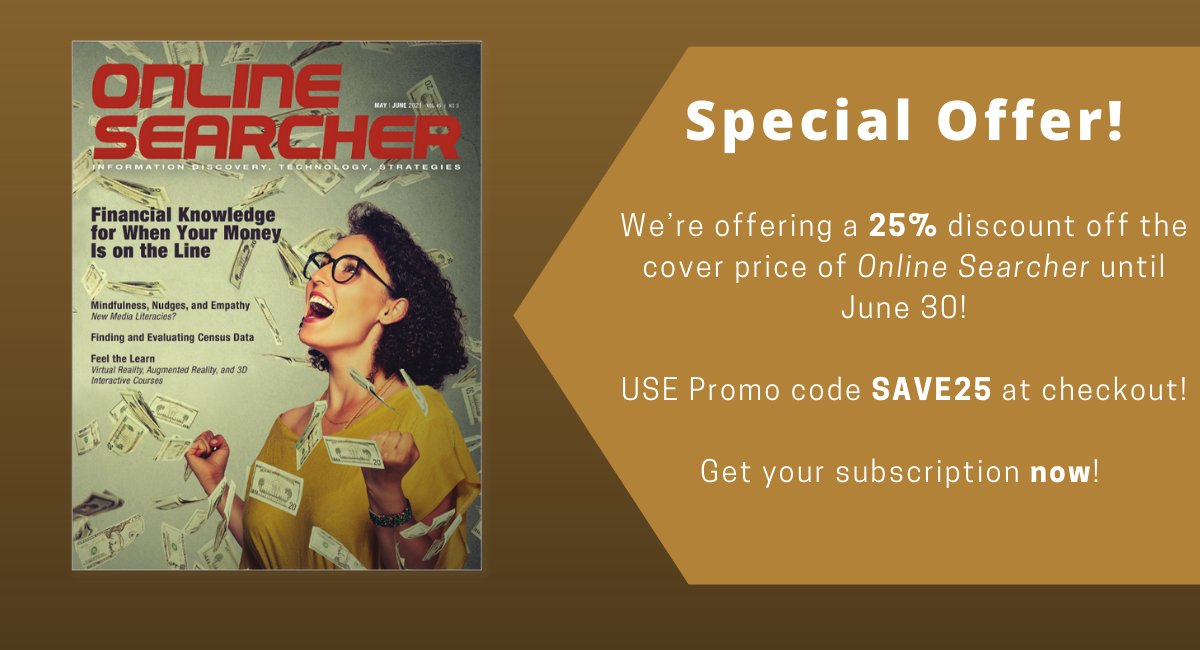 LibPubs's tweet image. Heads up! We&apos;re offering a 25% discount off the cover price of Online Searcher until June 30! Use promo code SAVE25 when you check out. Get your subscription now! ow.ly/ya7O30rHp2V