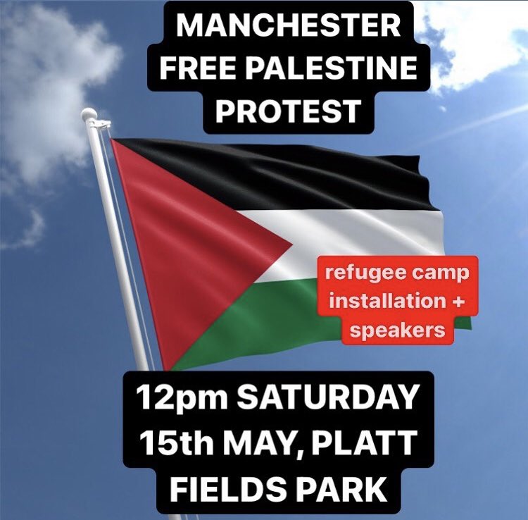 ActivismCentre's tweet photo. 🚨UPCOMING PROTEST

Show your support for Palestine and take a stand against atrocities being comitted by the Isreali military

Saturday 15 May⏰12PM📌Platt Fields, Manchester

#WeStandWithPalestine #PalestineBleeding https://t.co/NAgR6wm8or