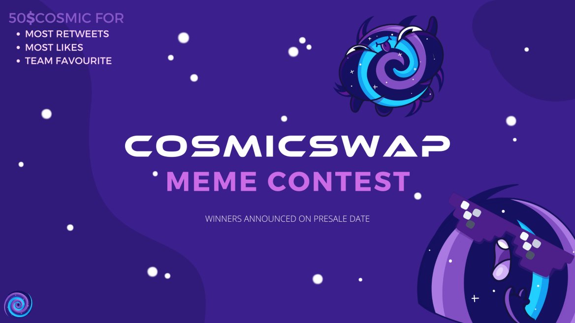 CosmicSwap's tweet image. CosmicSwap Meme Contest!
3 lucky winners will receive $50 each in tokens for creating a $COSMIC meme! To enter, post the meme inside a RT and follow us!

$50 of Cosmic will be given for:
- Most Retweets
- Most Likes
- Team Favorite

Winners will be announced on 17th of May!