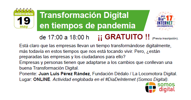 📢 Webinar online y gratuito "Transformación Digital en tiempos de pandemia".

WEBINAR: Transformación Digital en tiempos de pandemia - #DDI21 - is.gd/pQwxWj
📆 Miércoles, 19. Mayo 2021 || 17:00 a 18:00 h.

#diadeinternet somos-digital.org/diadeinternet/