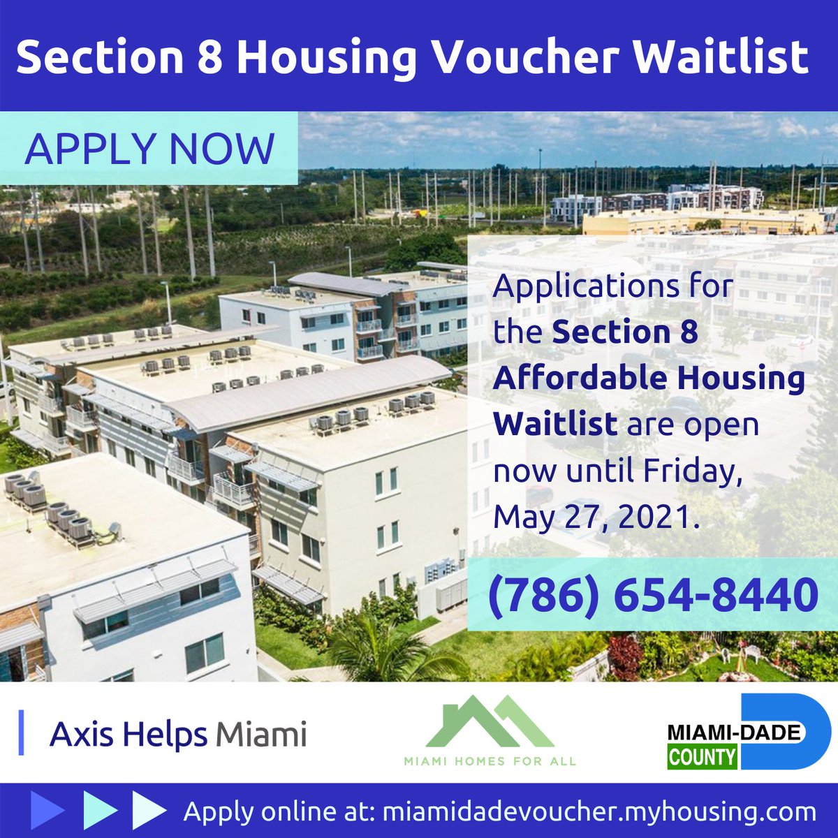 AxisHelps's tweet photo. Starting today (5/13), Applications for the #Section8Housing Waitlist for @MiamiDadeCounty residents are now open.
For more information and to apply, visit: https://t.co/Krl1fkhm9W
@MiamiHomes4All @MiamiWorkersCtr @MayorDaniella @HomyCollective @_LSGMI_ @cjpmiami https://t.co/TNkBesYQTr