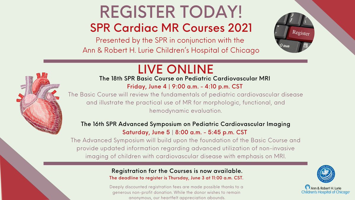 Don’t miss the live online SPR Basic Course on Cardiac MRI &amp; Advanced Symposium on Pediatric Cardiovascular Imaging! The Basic Course will be held on June 4 and the Advanced Symposium will be held on June 5. Visit the course webpage for details: bit.ly/3g7tkDt