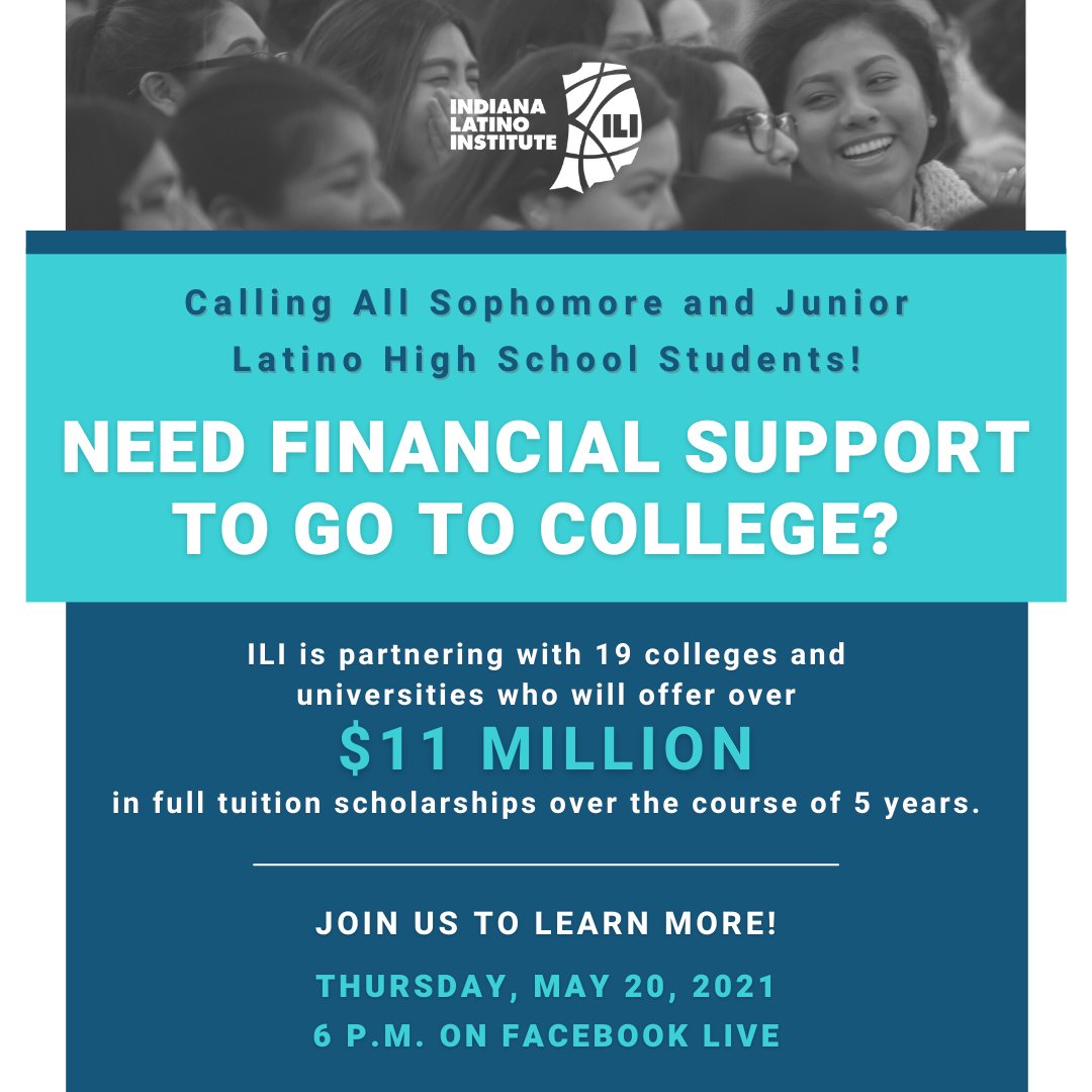 Scholarships for sophomore &amp; junior high school students!

ILI has partnered with 19 Indiana universities to award $11M in scholarships to our ILI Education Program students. 

Learn about how you can receive a funding:

May 20th @ 6PM EST
Indiana Latino Institute Facebook Live