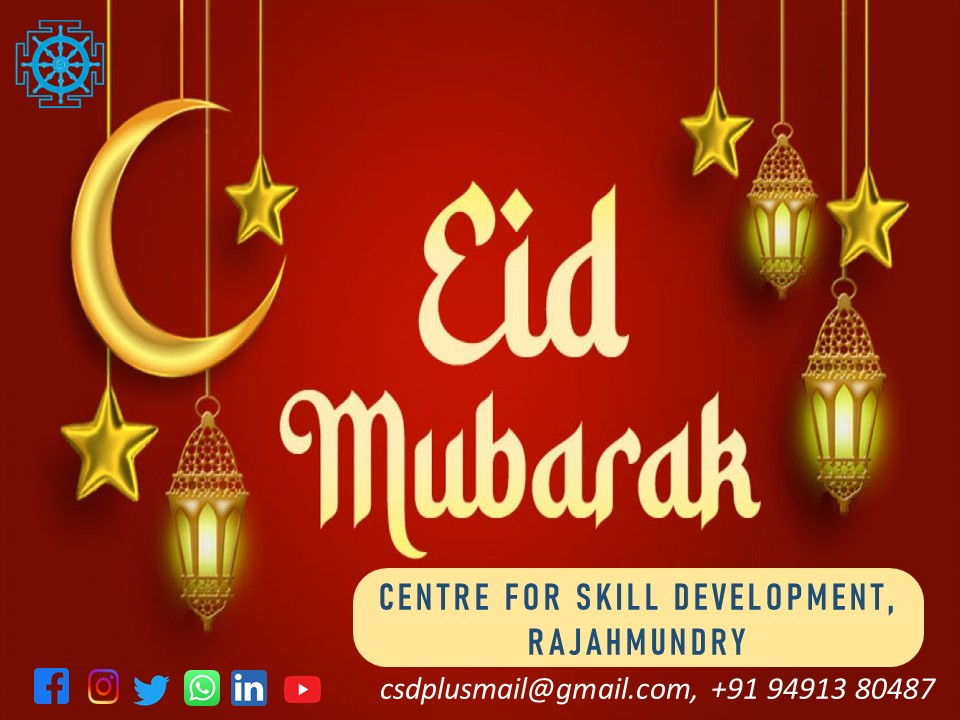 #CSD wishes you a #safe, #healthy and #happy festival
#eid #eidmubarak #ramadan
#Centreforskilldevelopment #Rajahmundry