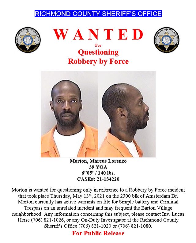 The Richmond County Sheriff’s Office is requesting assistance in locating the listed subject.  If contact is made please call 706-821-1080. #RCSO