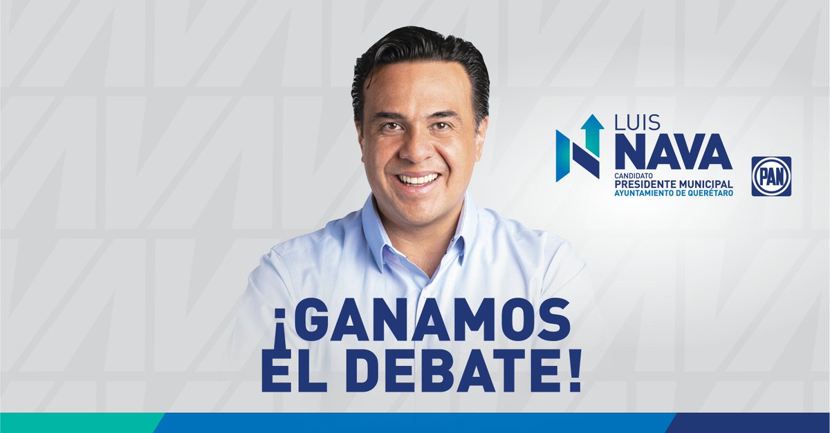 LuisBNava's tweet photo. ¡Con propuestas claras, esta noche ganó Querétaro! #NavaPresidenteVA https://t.co/zxG5kREA4T