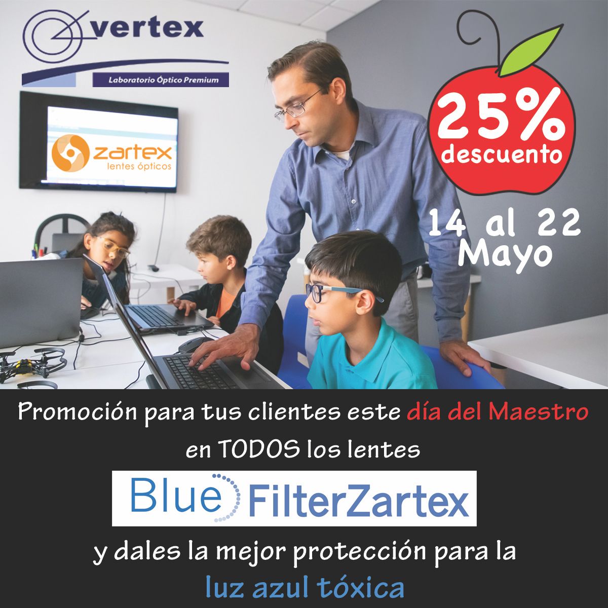 Labvertex's tweet photo. Feliz dia del Maestro desea #labvertex a todos los maestros en este #DiaDelMaestro y otorga un 25% de descuento en sus lentes #Bluefilter https://t.co/9WyRF1IJs4