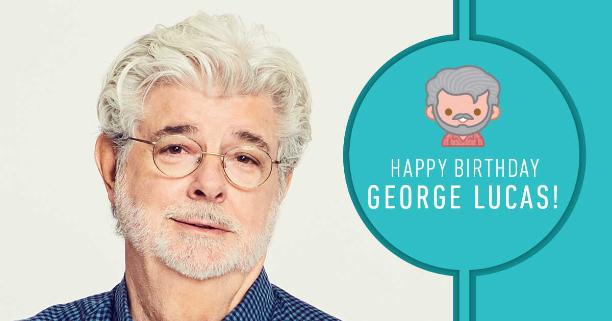 Happy birthday to George Lucas ! 