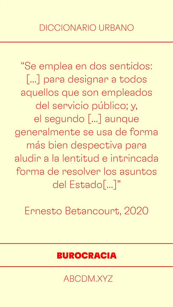 AbcdmXyz's tweet photo. "para designar a todos aquellos que son empleados del servicio público; y ... para aludir a la lentitud e intrincada forma de resolver los asuntos del Estado .."
Ernesto Betancourt
#ABCDMXYZ | #burocracia
https://t.co/nntqGq0cLV https://t.co/MG9dn2jkvA