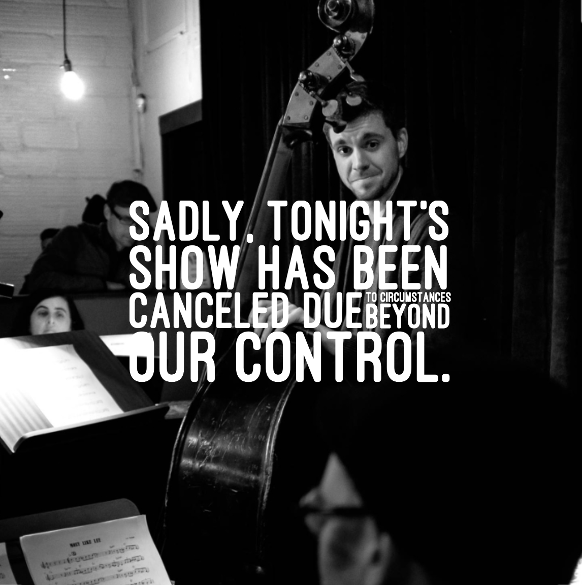 jazz_oregon's tweet photo. TONIGHT'S SHOW HAS BEEN CANCELED. https://t.co/gLGSPKomKC
