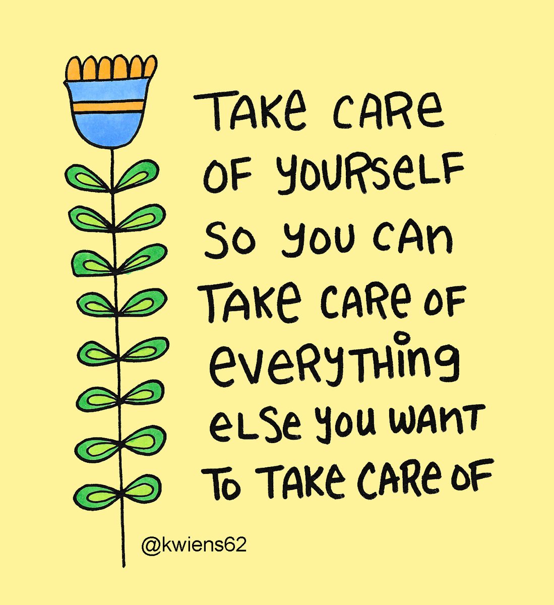Take care of yourself.

Image via <a href="/kwiens62/">Kristin Wiens</a>