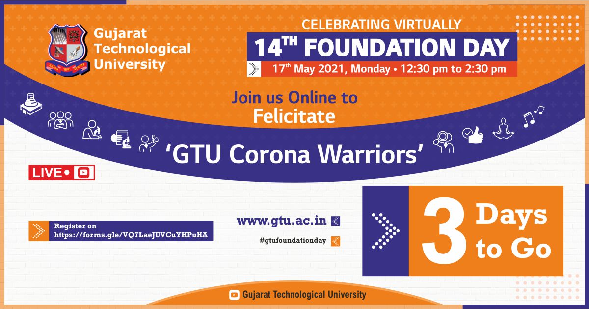 Join us for our 14th foundation day to Felicitate the 'GTU corona warriors' in 3 days!. Register now to join us #Live on 17th May from 12:30 PM to 2:30 PM. 

Register Here: forms.gle/VQ7LaeJUVCuYHP…

 #gtufoundationday #GTU