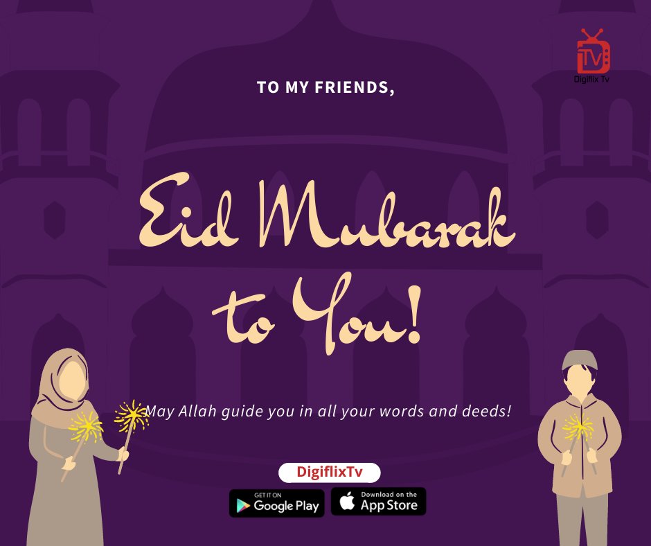 DigiflixT's tweet photo. Eid Mubarak #EidMubarak #EidUlFitr #eidmubarak2021 #DigiflixTv #DigiTok #DigiMovie https://t.co/CzMycSmlhv