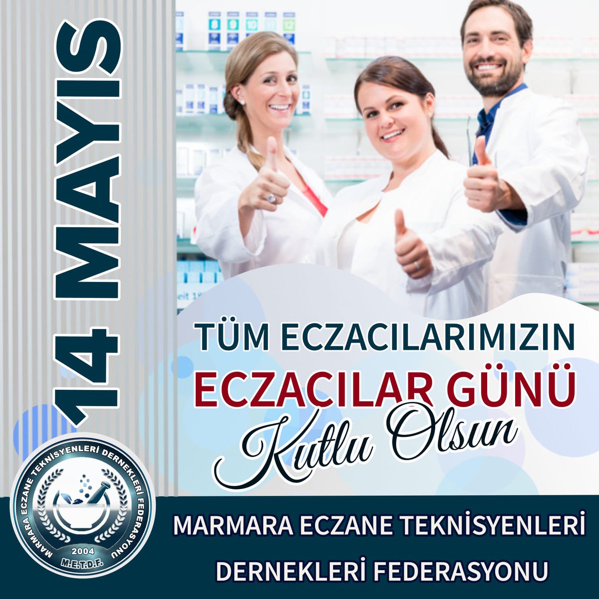 MFederasyon's tweet photo. Tüm Eczacılarımızın 14 Mayıs Eczacılık Günü Kutlu Olsun… #14MayısEczacılıkGunu #eczacı #eczane #ECZACI #eczacınınsesi https://t.co/cwj4LtgDpf