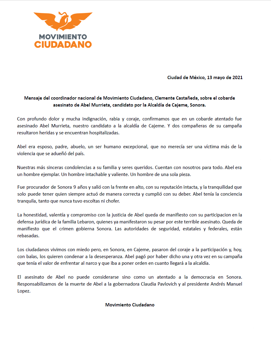 Con profundo dolor, indignación y rabia, confirmamos que Abel Murrieta, nuestro candidato a la alcaldía de Cajeme, fue asesinado en un cobarde atentado, en el que dos compañeras de campaña resultaron heridas y ya se encuentran hospitalizadas.