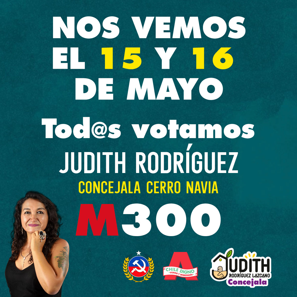 Judith_R_L's tweet photo. Estos próximos 15 y 16 de mayo vota sin miedo!
VAMOS POR MÁS!
Cerro Navia
Vota M300
Concejala Judith Rodriguez Lazcano
Con mucho cariño
#VoyXLaListaDelPueblo 
#COVID19 
#PasoAPaso 
#AFPCRISIS40 
#afpcapital https://t.co/b2Y0X2TRTj