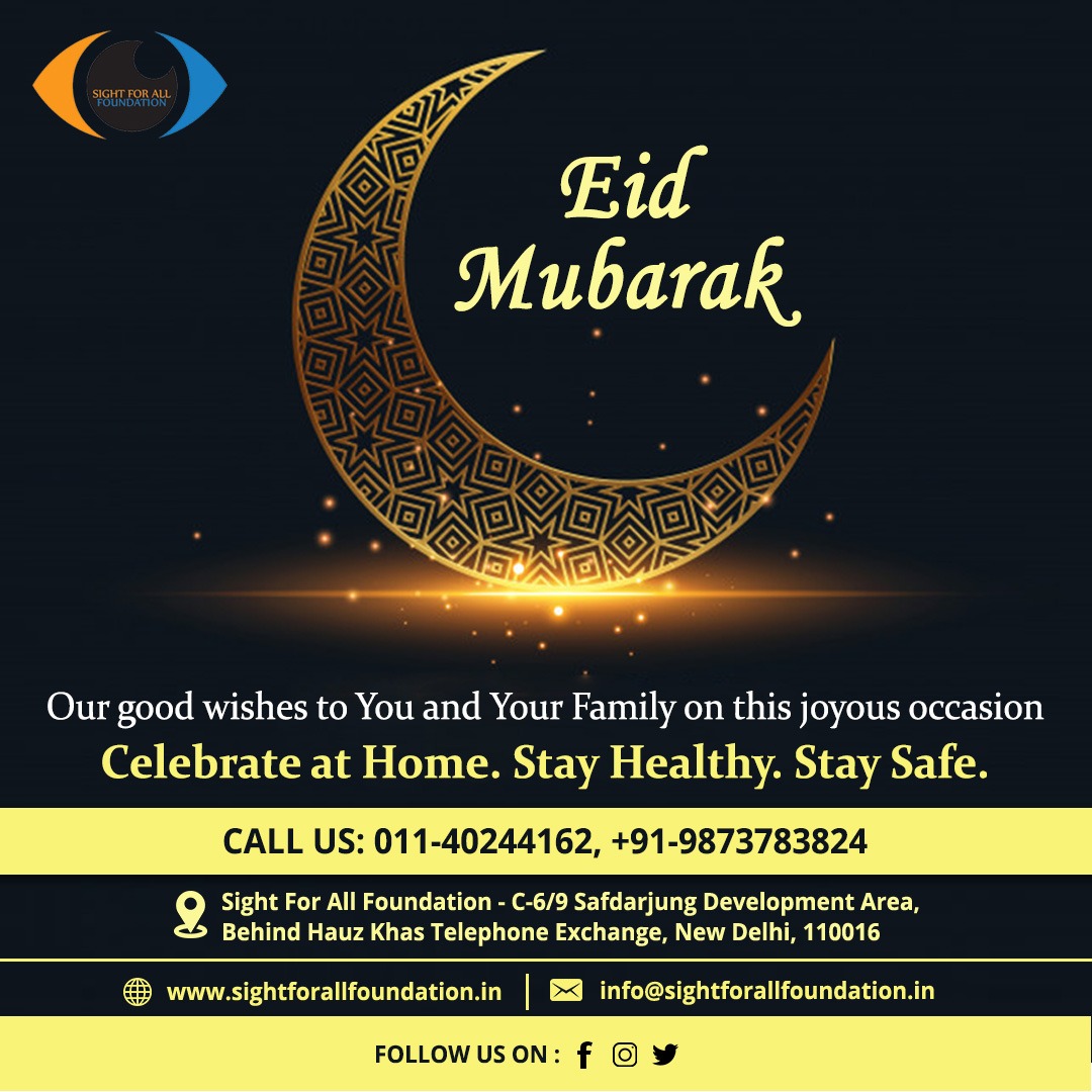 SFAF_India's tweet photo. May this Eid bring prosperity and good health to your lives. Sight For All Foundation wishes everyone, Eid Mubarak.

#eidmubarak2021 #Eid #Eidulfitr2021 #peace #blessings #staysafe #SightForAllFoundation https://t.co/JsRoVkKOvA