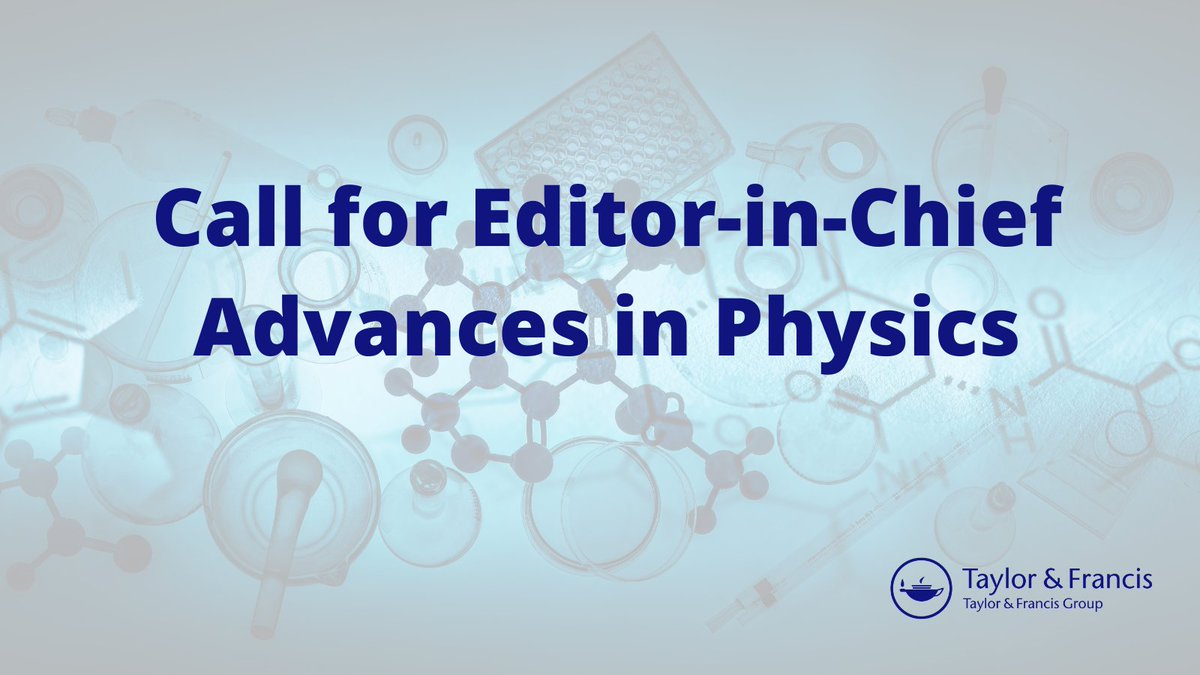 tandfphysci's tweet photo. Don’t miss out on the Editor-in-Chief role with for Advances in #Physics. This journal publishes authoritative critical reviews by experts on topics of interest and importance to condensed matter #physicists.
The deadline is 6th June.
Apply here:
https://t.co/fGcrc2K6RE https://t.co/oJ01QGoSVg