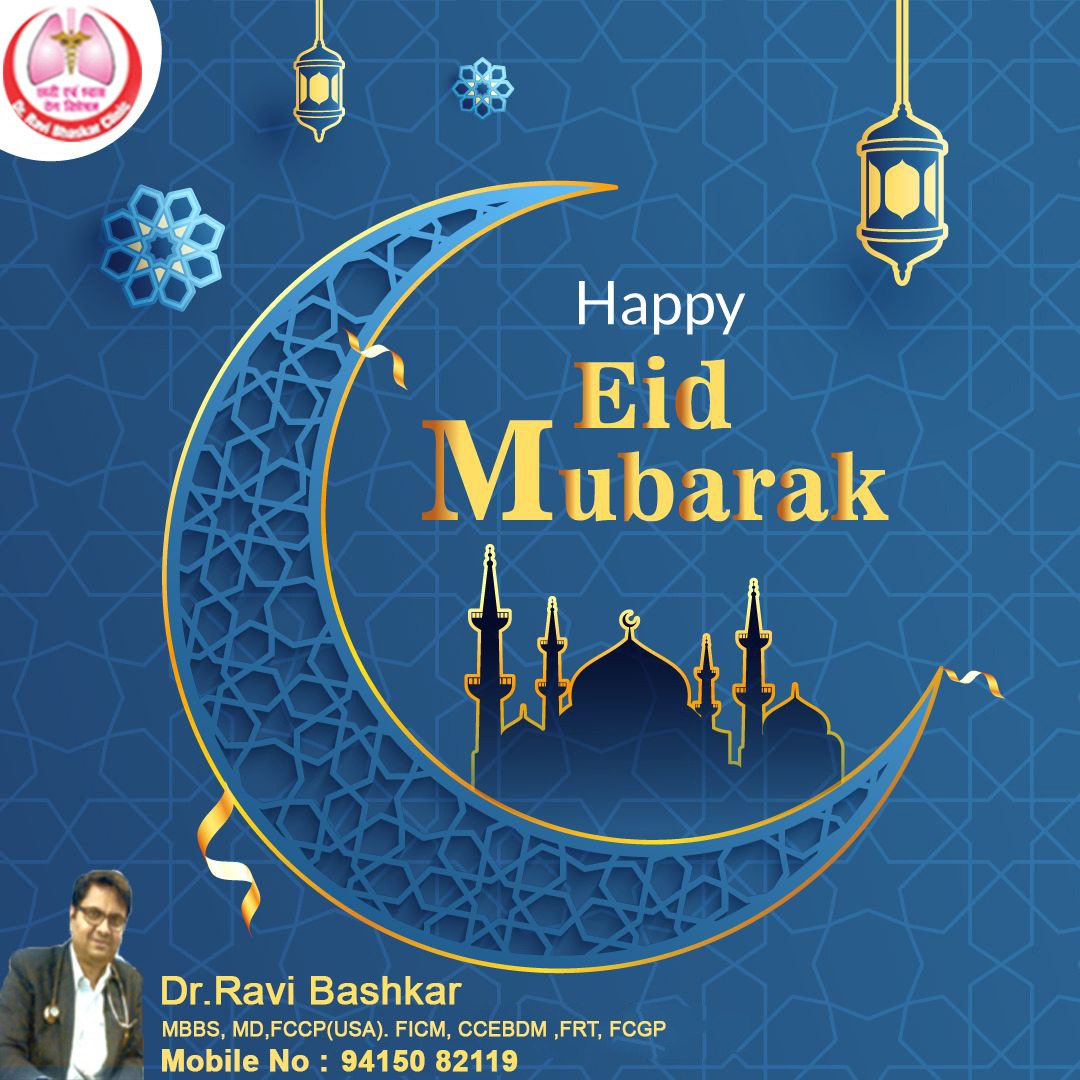 #EidMubarak!
May the light of the moon fall directly on you, and may Allah bless you with everything you desire today. Eid Mubarak!
Consult today the #bestpulmonologist
Dr. Ravi Bhaskar
Chest Specialist
drravibhaskar.com
Indra Nagar, Lucknow