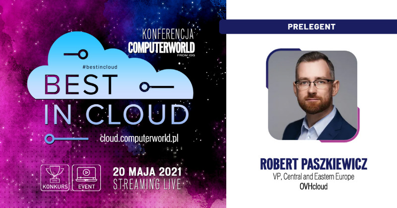 OVHcloud_PL's tweet photo. Już 20 maja na konferencji Best In Cloud @PaszkiewiczRob, VP CEE, opowie o "Trzy filary komfortu w korzystaniu z chmury europejskiej - odwracalność, przewidywalność, wolność wyboru - od Warszawy do Hillsboro". Zapraszamy!

#bestincloud #cloud #cloudcomputing #ComputerworldPolska