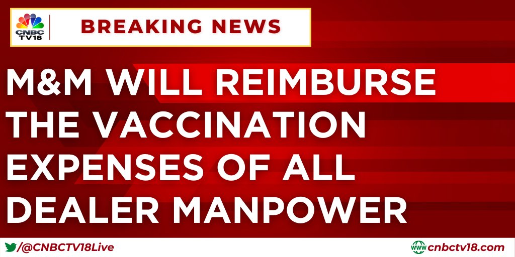 CNBCTV18Live's tweet image. M&amp;amp;M will reimburse the vaccination expenses of all dealer manpower, will give Rs 1500/person, for both the doses till March 2022. Co has announced 1-yr of medical insurance of Rs 1 lakh for COVID treatment for dealer employees.  In case ff deaths, will pay Rs 2.5 lk to the Family