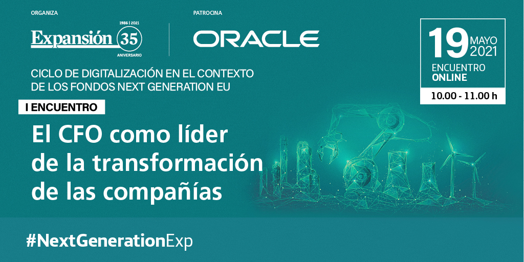 expansioncom's tweet photo. #EncuentroDigital “El CFO como líder de la transformación de las compañías”
19 de mayo a las 10:00h
Inscríbete en: https://t.co/2pjzjw69SX
#NextGenerationExp     
@oracle_es
@AlbertTriola1 https://t.co/I93s2H8BKT