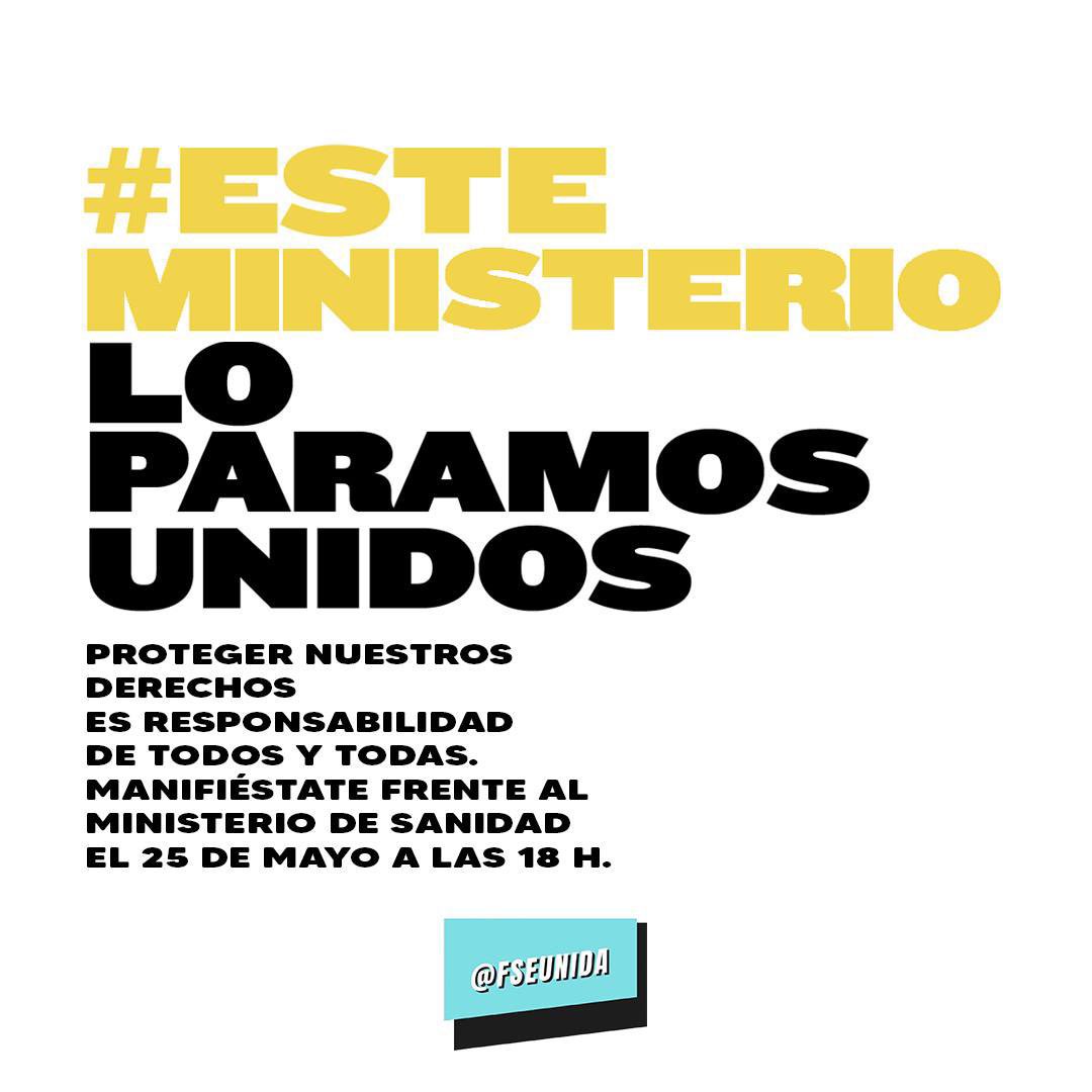 laresidenciapm's tweet photo. ESTE MINISTERIO LO PARAMOS UNIDOS

🎙Manifestación 25 de mayo 

⏰ 18:00h

📍Frente al Ministerio de Sanidad

#FSEunida #FSEcongarantías #FSEjusta #FSEenpie #FSEdiceNO #FSEnoseconforma https://t.co/O4acavfYsL