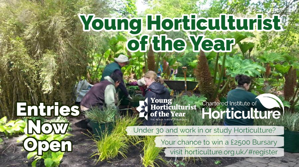Competitors can now register and then take part in Round One any time from May 17th – May 23rd. Just follow the link yhoy.horticulture.org.uk There are prizes at each level of the competition, including the prestigious Percy Thrower Trust Bursary of £2500 for the overall winner!