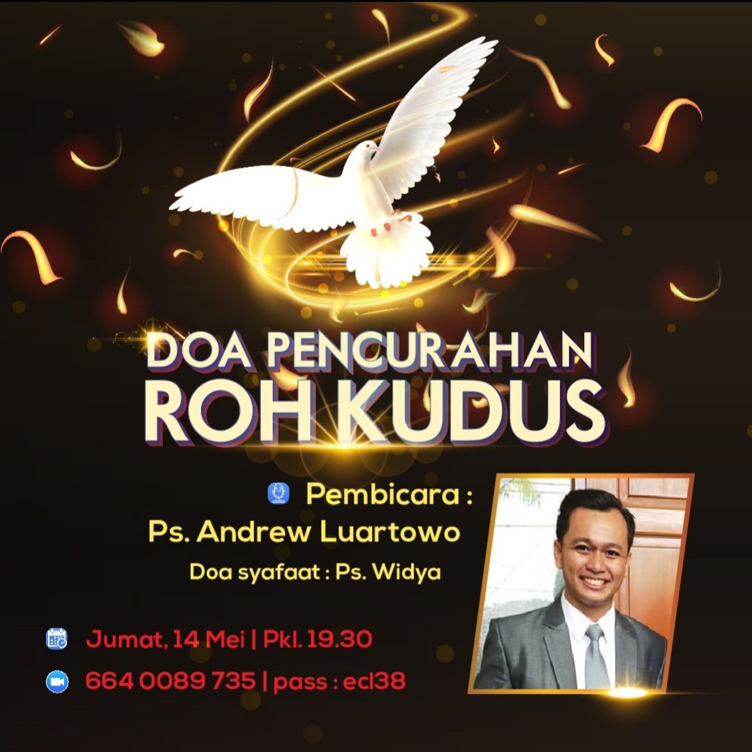 Day 1
Yohanes 14:16 Aku akan minta kepada Bapa, dan Ia akan memberikan kepadamu seorang Penolong yang lain, supaya Ia menyertai kamu selama-lamanya, yaitu Roh Kebenaran. 
Dilakukqn via zoom 664 0089 735
| Pass : ecl38