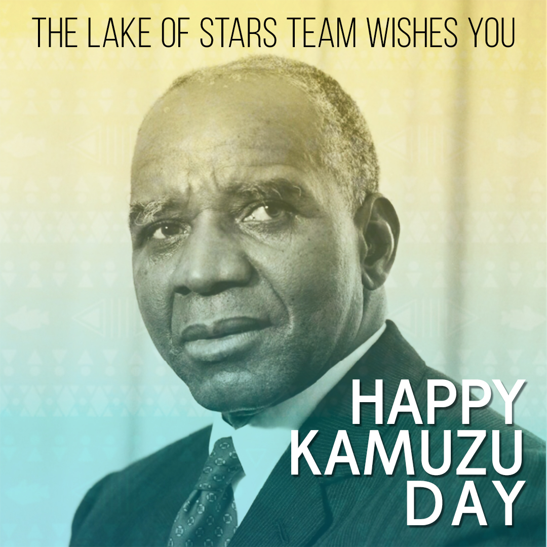 Happy #KamuzuDay from the Lake of Stars team