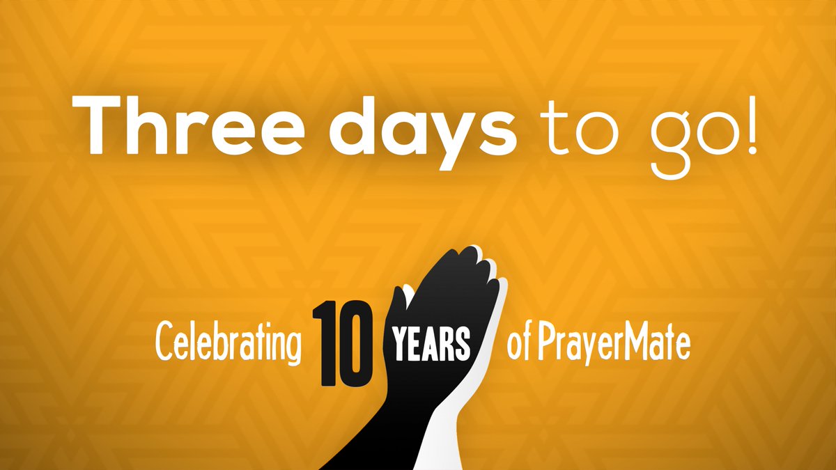 Three days until PrayerMate celebrates its 10th anniversary. Check back at 5pm BST on Monday 17th for our 10 year celebration video!
