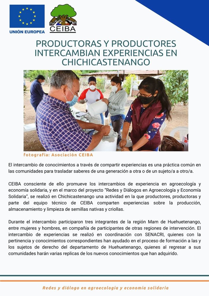 En esta nota, presentamos el intercambio de experiencias que se dio entre productoras y productores de  Chichicastenango y Huehuetenango. Intercambio que primó el almacenamiento y limpieza de semillas nativas y criollas. 
#Proyectoredesydiálogoue
#28añosceiba