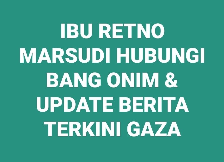 BARU SAJA IBU RETNO MARSUDI MENLU RI HUBUNGI BANG ONIM UNTUK MENDAPAT INFO TERKINI DI GAZA

Juga bertanya kabar WNI di Gaza.

(sdh sy sampekan ttg penderitaan anak-anak Gaza)

Semoga Allah selalu lindungi anak Gaza!

#indonesia satu hati untuk Palestina.
#inidiplomasi kemanusiaan