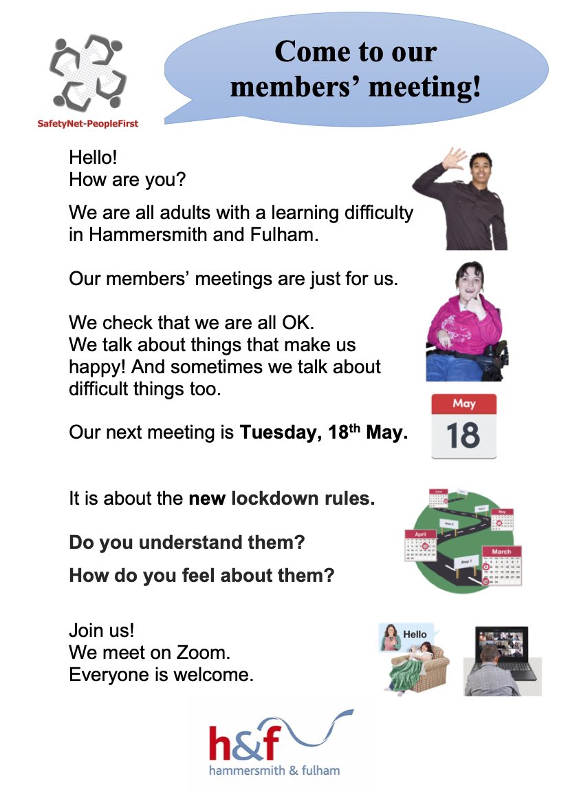 SAFETYNETHF1's tweet image. Calling people in Hammersmith and Fulham with a learning difficulty. 

Come to our members meeting! 👇

🗓 Tuesday 18th May, 11am

We’re working out what the new COVID rules are - join us and help out. 👍

@creightonhouse1 @Parentsactive @AoDisability @LBHF @YarrowPeople