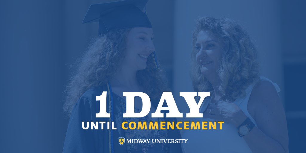 MidwayUniv's tweet photo. Commencement is T O M O R R O W! We can't wait to celebrate with you! #MidwayUGrad https://t.co/YAEXnrzdBg