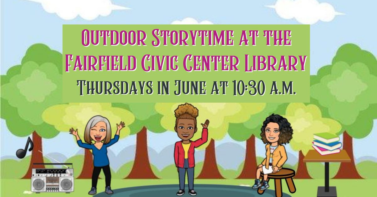 Join us for outdoor Storytime Thursdays in June at the Fairfield Civic Center Library!

To keep everyone safe, we ask that you wear a face mask (attendees over the age of 2) &amp; maintain a distance of 6 feet from other families. 

We can’t wait to see you again! 📚😊