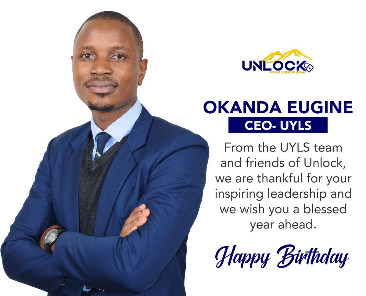 Unlock Young Leaders Summit A Twitter Happy Birthday Anniversary Euginesteph The Brain Behind Summit Unlock We Celebrate You Today And Our Prayer Is That God May Increase You In Knowledge Understanding And