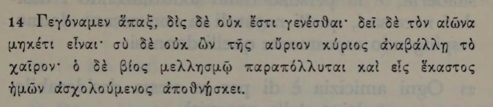 elenic87's tweet photo. We are born once. We cannot be born a second time, and throughout eternity we shall of necessity no longer exist. You have no power over tomorrow, and yet you put off your pleasure. Life is ruined by procrastination, and every one of us dies deep in his affairs. VS 14 #Epicurus https://t.co/EixJH1GQ65