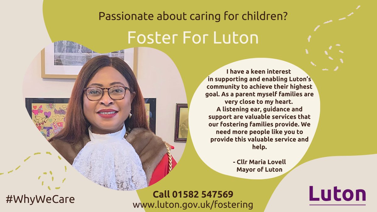 This #FosterCareFortnight Luton Mayor, Cllr Maria Lovell is asking Luton residents to consider if fostering might be for them.

We need your help to support and make the dreams of young people a reality. 

Call us or register for our next information event luton.gov.uk/fostering
