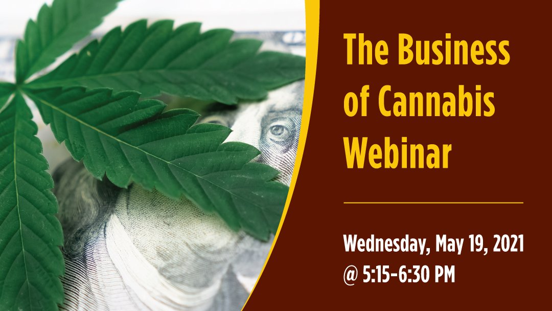 FREE WEBINAR!
The Business of Cannabis: Opportunities for the Garden State

Register ➡️ go.rowan.edu/webinar51921