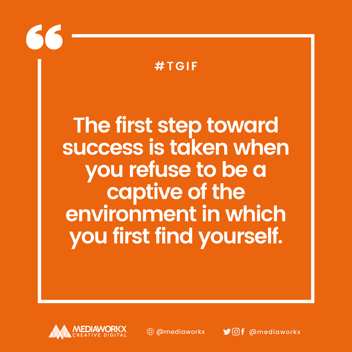 MediaWorkx's tweet photo. Do not limit yourself to enviroment, think outside the box. #TGIF #Procrastination #DigitalMarketing #Advertising #Branding #WebDevelopment #GraphicsDesign https://t.co/UIRjYrHRbu