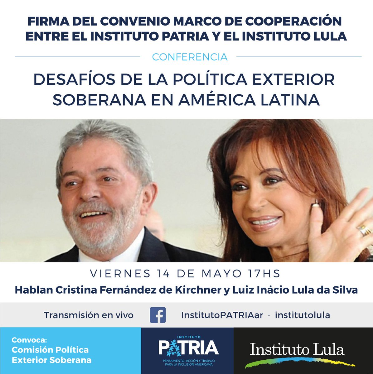 #HOY 17 hs. en vivo por Facebook 🇦🇷🇧🇷 <a href="/CFKArgentina/">Cristina Kirchner</a> y <a href="/LulaOficial/">Lula</a> hablarán en el marco de la firma del Convenio Marco de Cooperación entre el Instituto PATRIA y el <a href="/inst_lula/">Instituto Lula</a> y Conferencia “Desafíos de la Política Exterior Soberana en América Latina”. institutopatria.com.ar/seminario-un-p…