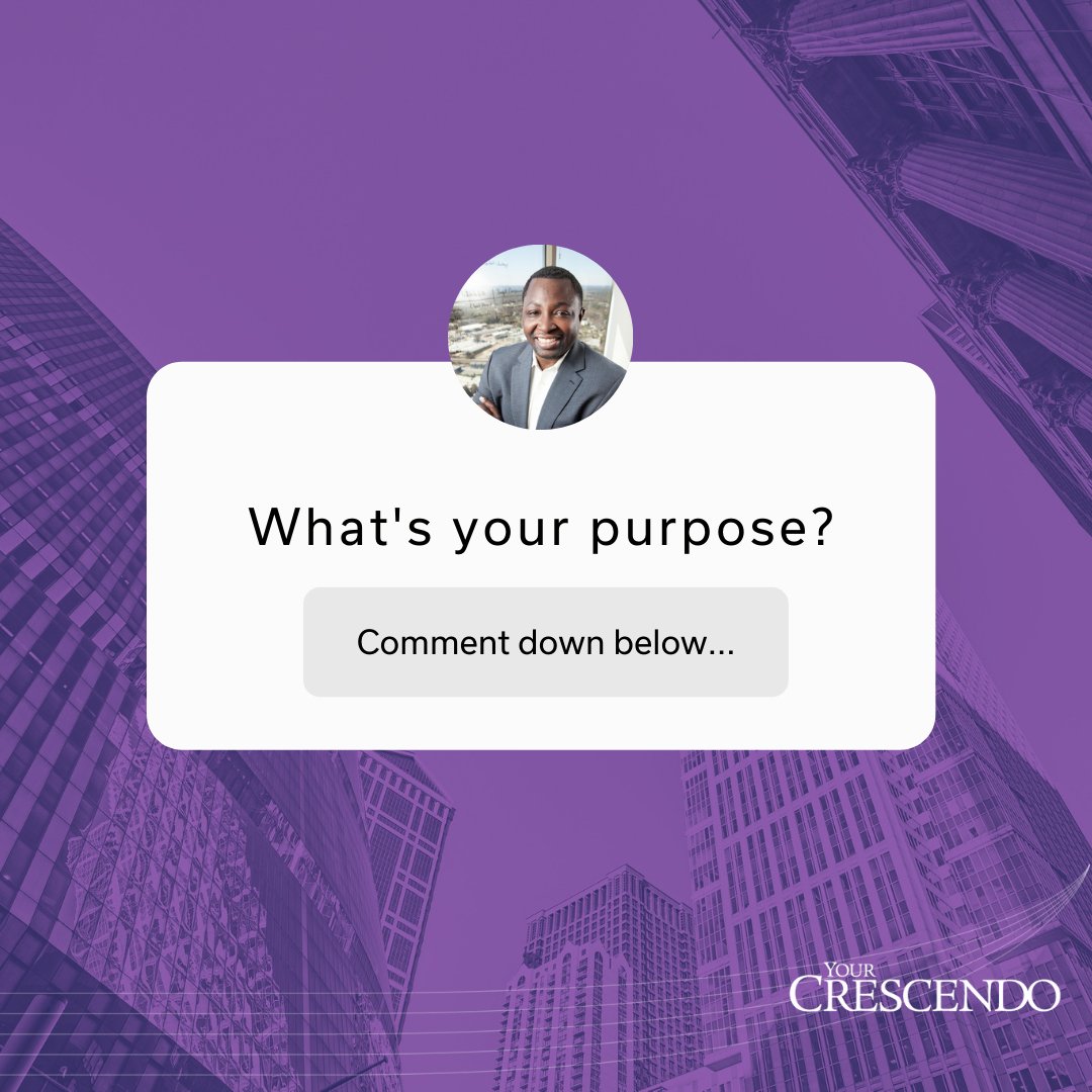 YourCrescendo's tweet photo. Ours? To get the world on #purpose with impact. NOW. 
Your turn! #RT this tweet along with your answer. #YourCrescendo #PursuingPurpose https://t.co/KUEnRta9V5