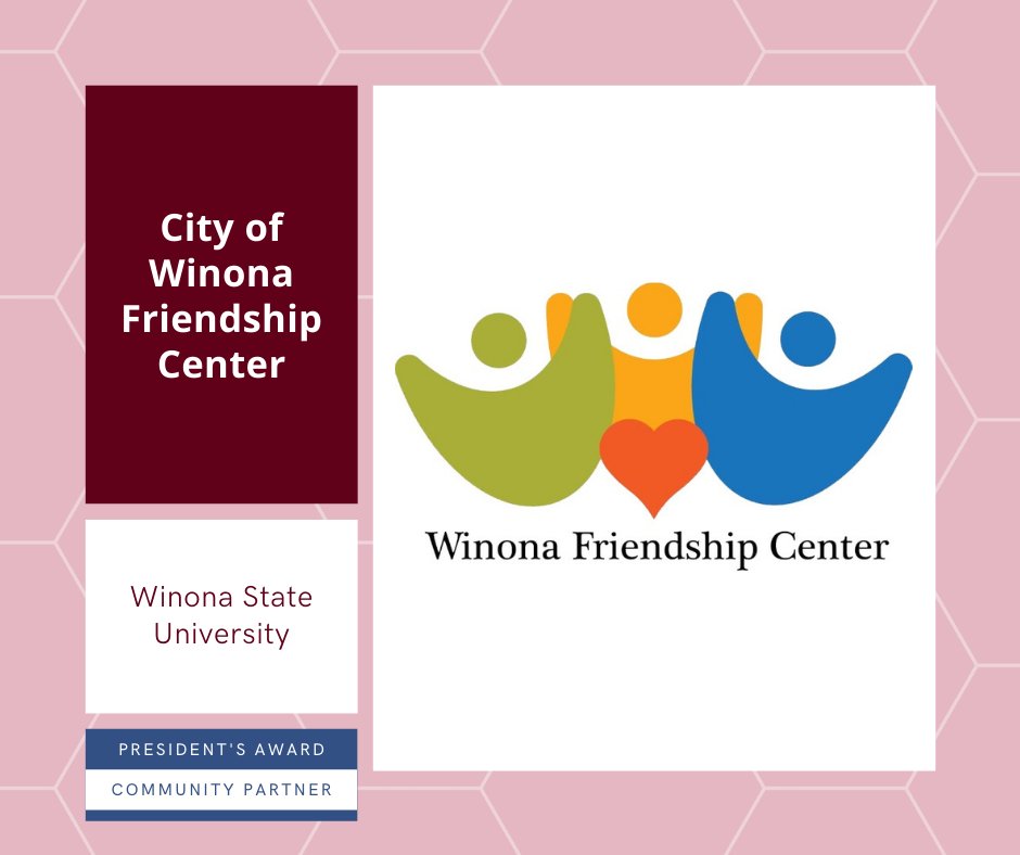 Congratulations to @winonastateu's 2021 Presidents' awardee for community partners, City of Winona Friendship Center! Visit our website to read more about the awardees! buff.ly/3mO4724 buff.ly/3oOplwG