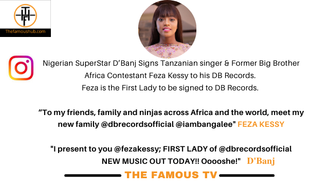 dennothefamous's tweet photo. Nigerian SuperStar DโBanj Signs Tanzanian singer & Former Big Brother Africa Contestant Feza Kessy to his DB Records.
@THEFAMOUSHUB @mjukuuwamfalme @iamdbanj @FezaKessy
#dbrecords
#FezaKessy
#Blessme
#ThefamousTV https://t.co/WsN26yu2mb