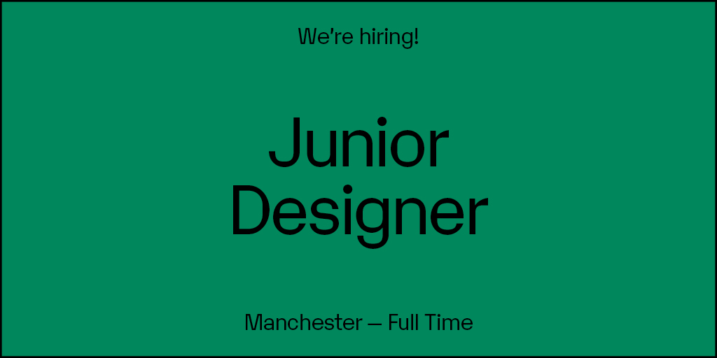 We’re on the lookout for an ambitious Junior Designer to join our friendly team here in sunny Manchester. Apply now by sending your CV, portfolio and a bit about yourself to holly@anything.agency