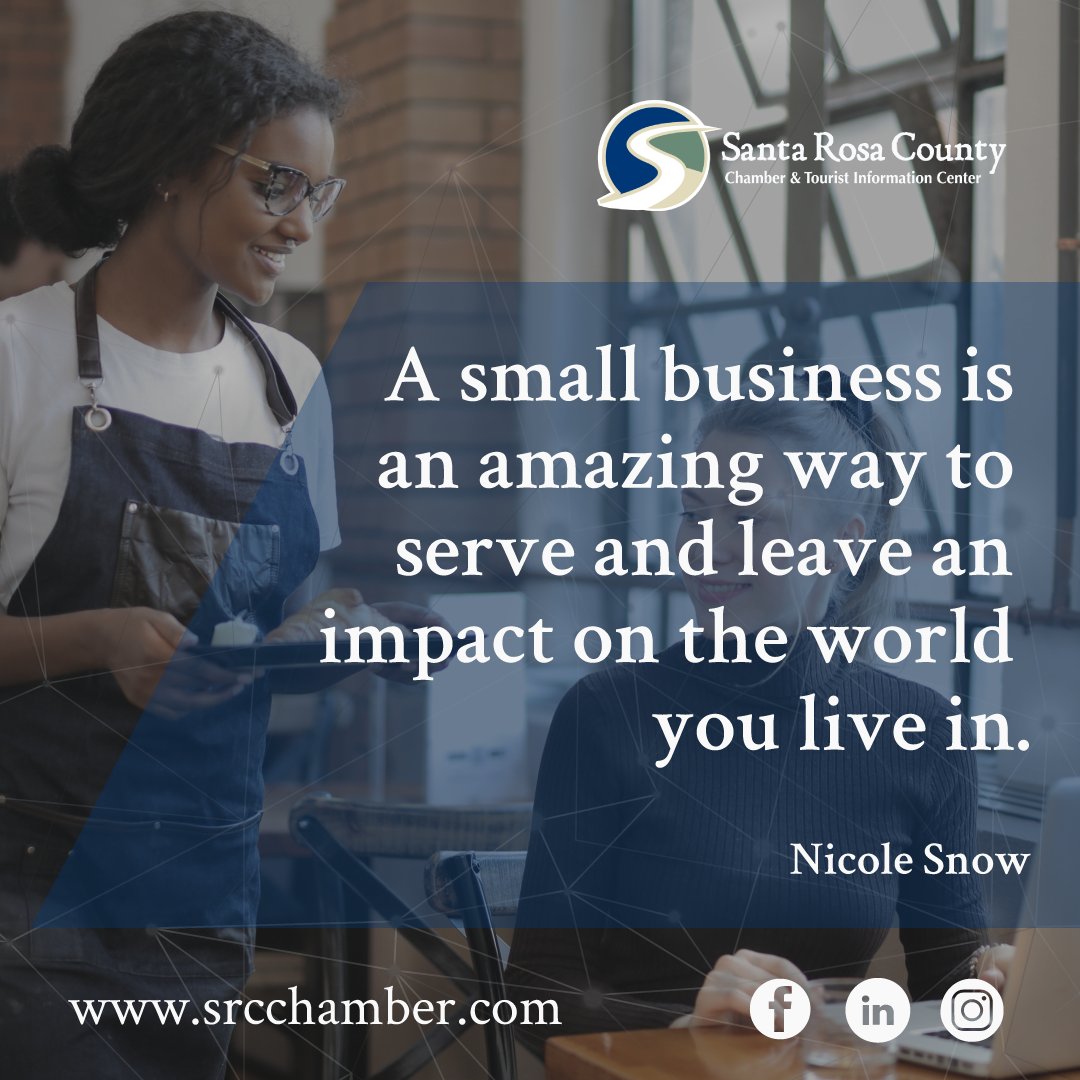 “A small business is an amazing way to serve and leave an impact on the world you live in.”–Nicole Snow