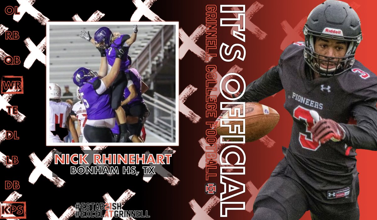 🔴⚫️ IT'S OFFICIAL!⚫️🔴

Nick Rhinehart
Wide Receiver/KPS
Bonham HS
Texas

#ExcelatGrinnell
#ESTAB21SH