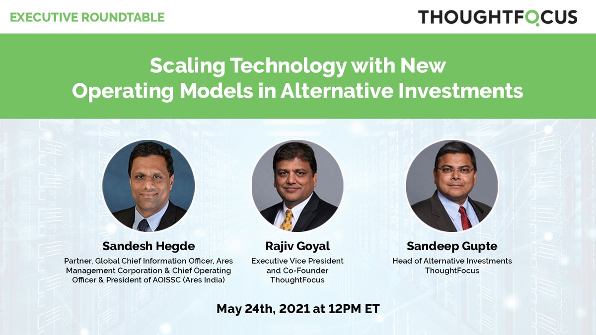 ThoughtFocusTec's tweet photo. The last 16 months has accelerated digital transformation. What’s next? 
Join us on May 24 at 12PM ET for our *Executive Roundtable: Scaling Technology with New Operating Models in Alternative Investments* 
Learn how industry leaders are doing it.
https://t.co/aVaVNimcdm https://t.co/xrElz5QeqB